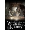 Hra na PC Withering Rooms