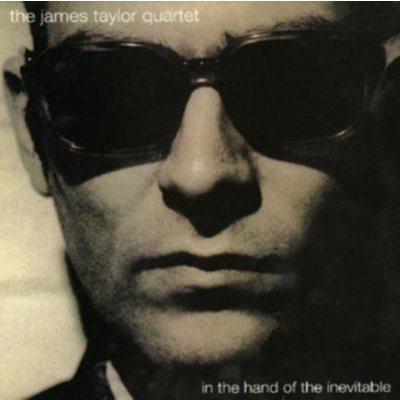 In the Hand of the Inevitable - The James Taylor Quartet CD – Hledejceny.cz