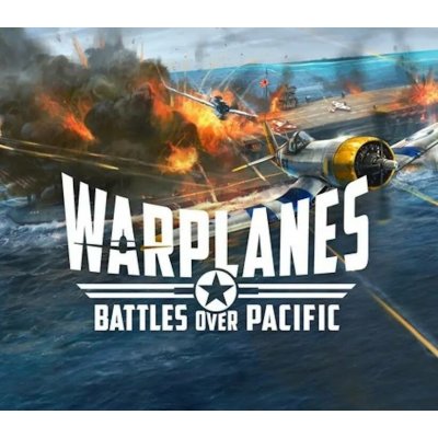 Warplanes Battles over Pacific – Hledejceny.cz