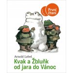 Kvak a Žbluňk od jara do Vánoc - Arnold Lobel – Hledejceny.cz