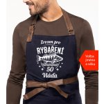 Kariban HobbyTriko Zástěra k narozeninám Exclusive Zrozen pro rybaření Tmavě modrá – Hledejceny.cz