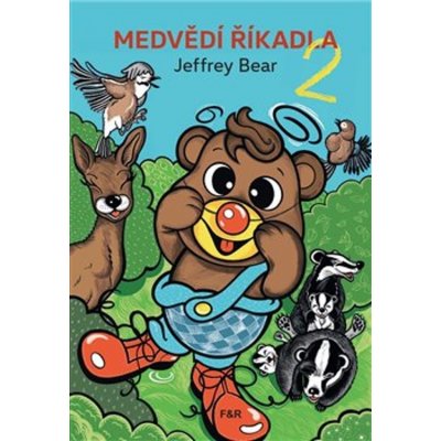 Medvědí říkadla 2 - Jeffrey Bear