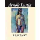 Lustig Arnošt - Propast