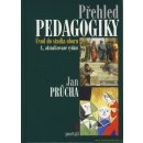 Přehled pedagogiky - Průcha Jan