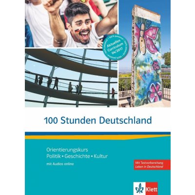 100 Stunden Deutschland - kolektív autorov