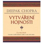 Deepak Chopra: Vytváření hojnosti - CD v MP3 1:22 hod – Hledejceny.cz