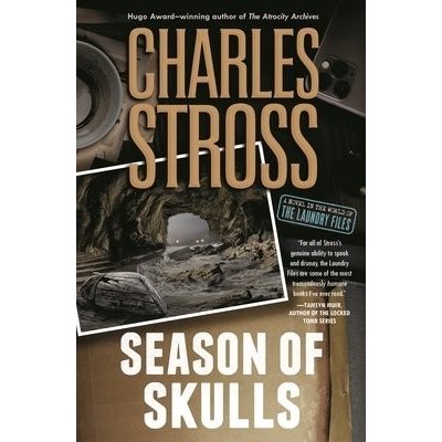 Season of Skulls: A Novel in the World of the Laundry Files Stross CharlesPevná vazba – Zboží Mobilmania