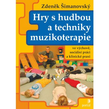 Hry s hudbou a techniky muzikoterapie