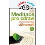 Meditace pro zdraví - Burch Vidyamala, Penman Danny – Hledejceny.cz