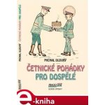 Četnické pohádky pro dospělé - Michal Dlouhý – Hledejceny.cz