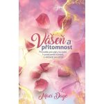 Vášeň a přítomnost - Maci Daye – Zboží Dáma