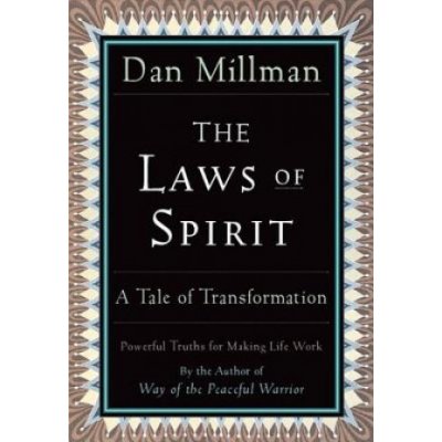 The Laws of Spirit: A Tale of Transformation Millman DanPaperback