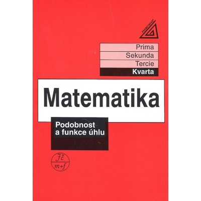 Matematika - Podobnost a funkce úhlu kvarta - Herman, CHrápavá – Hledejceny.cz