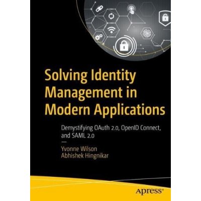 Solving Identity Management in Modern Applications