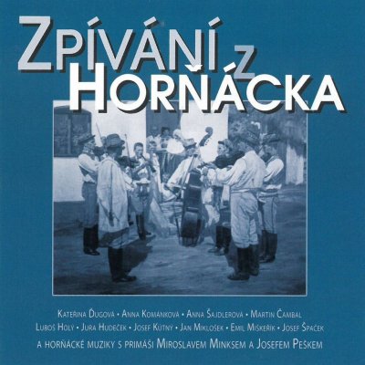 Zpívání z Horňácka - Zpívání z Horňácka & bonus CD – Zbozi.Blesk.cz