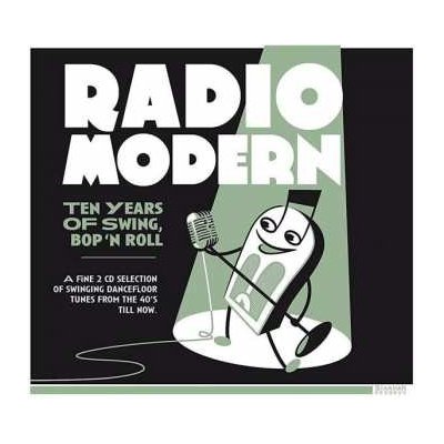 Various - Radio Modern - Ten Years Of Swing, Bop'n'Roll CD – Zbozi.Blesk.cz