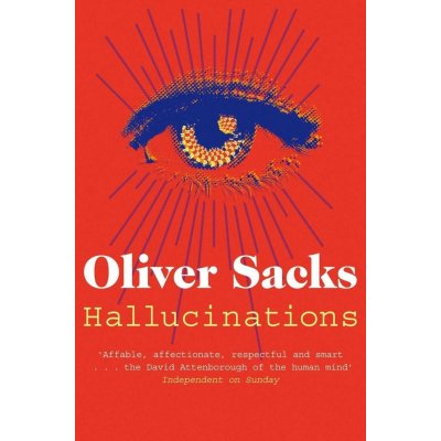 Hallucinations - Oliver Sacks – Zboží Mobilmania