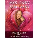 Myšlenky sebelásky - Jak mít ráda sama sebe + 54 inspiračních karet - Louise L. Hay