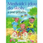 Medvídci jdou do školy a jiné příběhy -- Čteme s velkými písmeny – Zboží Mobilmania