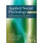 Applied Social Psychology - Frank W. Schneider, Jamie A. Gruman, Larry M. Coutts – Hledejceny.cz