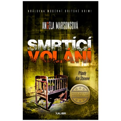 Smrtící volání - Angela Marsons – Sleviste.cz