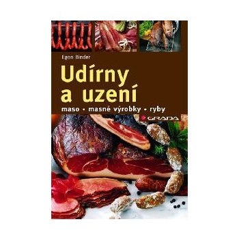 Udírny a uzení -- maso - masné výrobky - ryby - Binder Egon