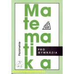 Matematika pro gymnázia - Planimetrie - Pomykalová Eva – Sleviste.cz