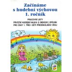 Začínáme s hudební výchovou pracovní listy - pro 1. ročník ZŠ – Hledejceny.cz