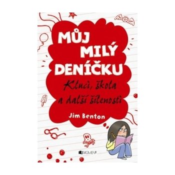 Můj milý deníčku Kluci, škola a další šílenosti