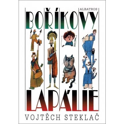 Boříkovy lapálie, 5. vydání - Vojtěch Steklač