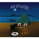 Kde spí lufťáci - Ivanka Devátá – Sleviste.cz