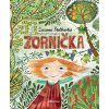 Kniha Zornička - Zuzana Štelbaská, Eva Chupíková ilustrátor