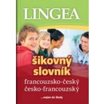 Francouzsko -český, česko-francouzský šikovný slovník...… nejen do školy autorů – Hledejceny.cz