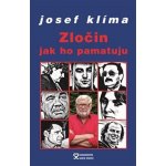 Zločin jak ho pamatuju - Josef Klíma – Zboží Mobilmania