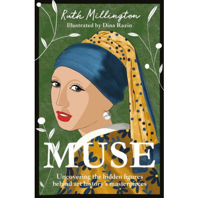 Muse - Ruth Millington, Dina Razin ilustrátor