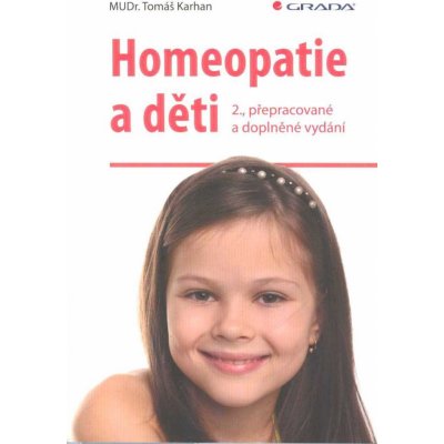 Homeopatie a děti - Tomáš Karhan – Zbozi.Blesk.cz