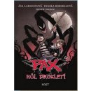 Pax - Hůl prokletí - Asa Larssonová, Ingela Korsellová