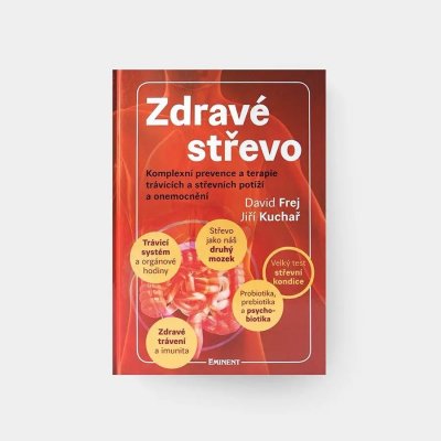 Zdravé střevo - David Frej, Jiří Kuchař – Hledejceny.cz