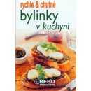 Bylinky rychle a chutně