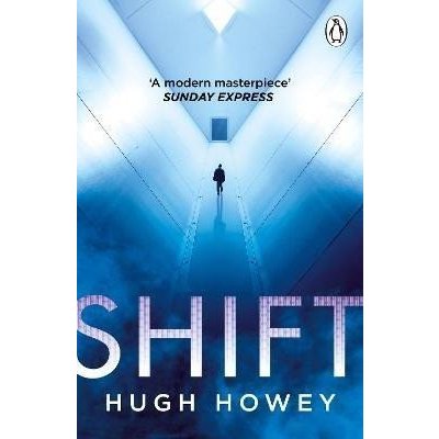 Shift: The thrilling dystopian series, and the #1 drama in history of Apple TV Silo - Hugh Howey – Sleviste.cz