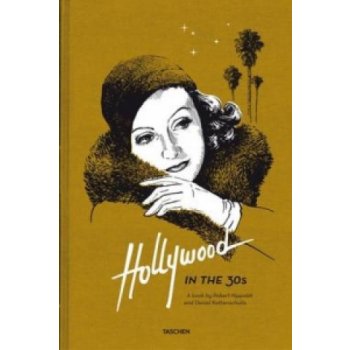 Hollywood in the 30s - Daniel Kothenschulte, Robert Nippoldt