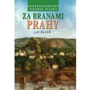 Za branami Prahy