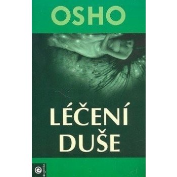 Osho - Léčení duše