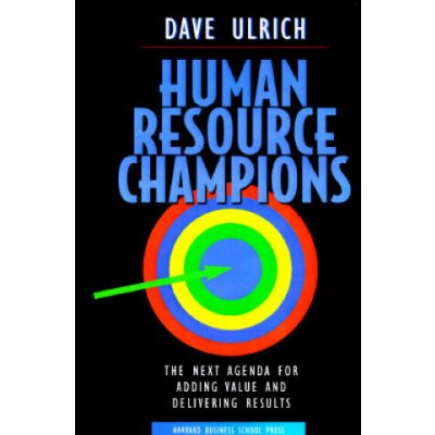 Human Resource Champions - Dave Ulrich – Hledejceny.cz