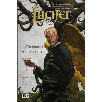 Lucifer 3 - Flirtování se zatracenými - Mike Carey, Peter Gross, Ryan Kelly