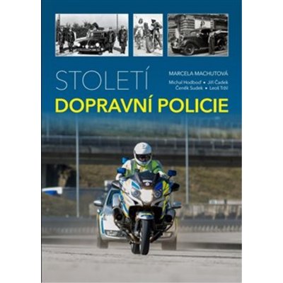 Století dopravní policie - Marcela Machutová – Zboží Mobilmania