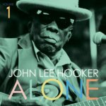 Hooker John Lee - Alone Vol.1 LP – Hledejceny.cz