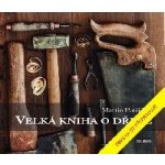 Velká kniha o dřevě – Hledejceny.cz