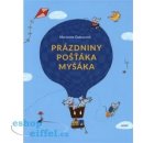 Pošťák Myšák na prázdninách - Marianne Dubucová