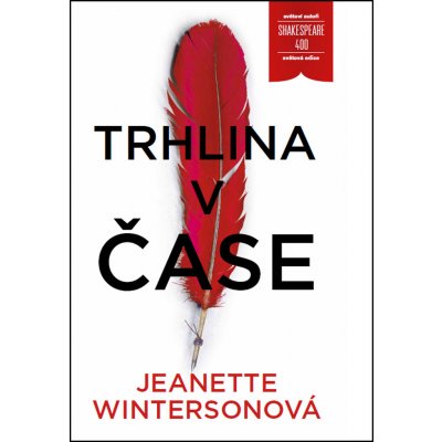 Trhlina v čase. SHAKESPEARE 400 - Jeanette Wintersonová - Práh – Hledejceny.cz